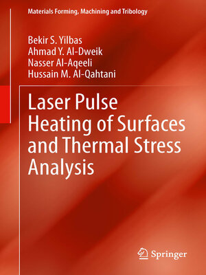 cover image of Laser Pulse Heating of Surfaces and Thermal Stress Analysis